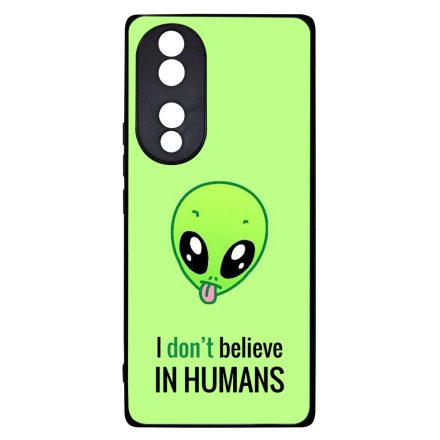 I dont believe in Humans ufo földönkívüli Honor 70 tok