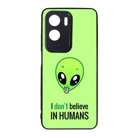 I dont believe in Humans ufo földönkívüli Honor 90 Lite tok