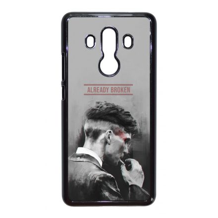 Already Broken - thomas shelby peaky blinders Huawei Mate 10 Pro tok