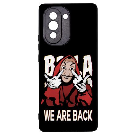 We are back - A Nagy Pénzrablás - la casa de papel Huawei Nova 10 tok