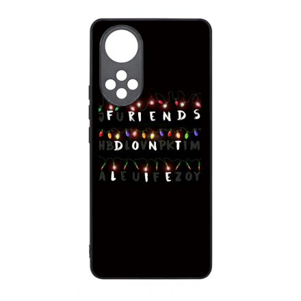 Friends dont lie - stranger things Huawei Nova 9 SE tok