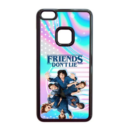 Friends dont lie - KIDS - Stranger Things Huawei P10 Lite tok