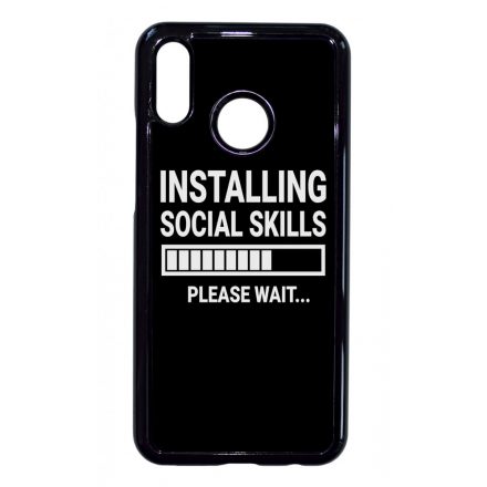 Installing social skills Antisocial Antiszocialis Meno Trendi Huawei P20 Lite tok