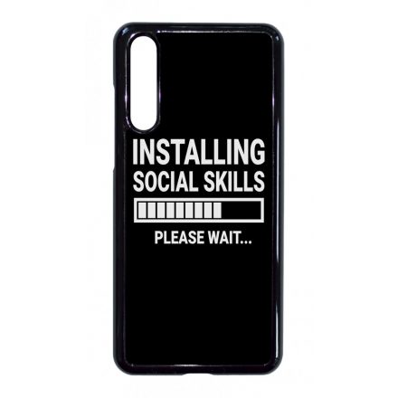 Installing social skills Antisocial Antiszocialis Meno Trendi Huawei P20 Pro tok