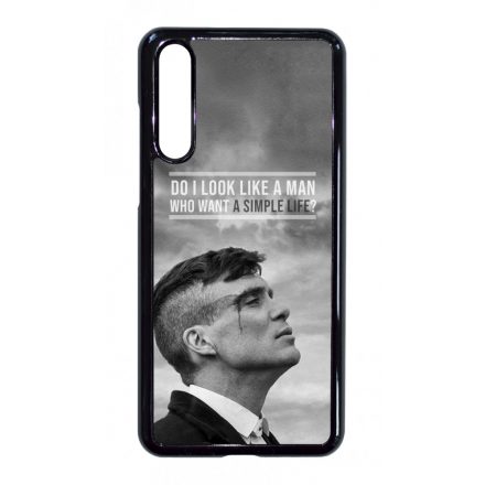 Tommy Shelby simple life idezet peaky blinders Huawei P20 Pro tok