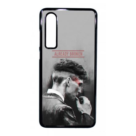 Already Broken - thomas shelby peaky blinders Huawei P30 tok