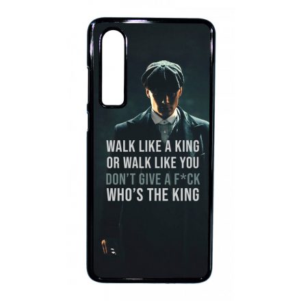 Tommy Shelby King idezet peaky blinders Huawei P30 tok