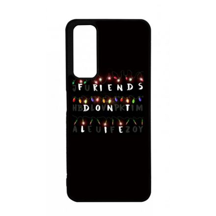 Friends dont lie - stranger things Huawei P Smart 2021 tok