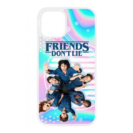 Friends dont lie - KIDS - Stranger Things iPhone 12 - 12 Pro tok