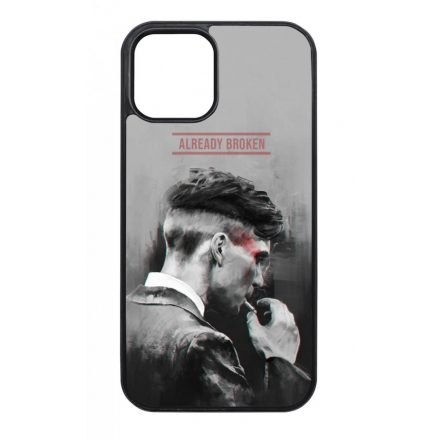 Already Broken - thomas shelby peaky blinders iPhone 12 - 12 Pro tok