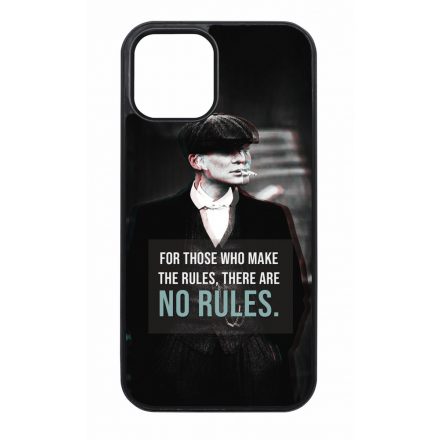 Tommy Shelby No rules idezet peaky blinders iPhone 12 - 12 Pro tok