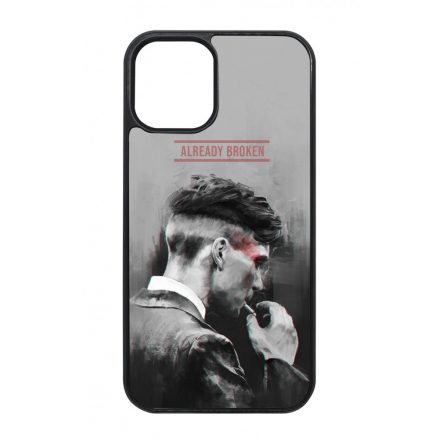 Already Broken - thomas shelby peaky blinders iPhone 12 Mini tok