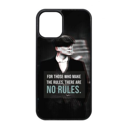 Tommy Shelby No rules idezet peaky blinders iPhone 12 Mini tok