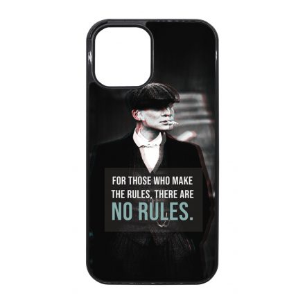 Tommy Shelby No rules idezet peaky blinders iPhone 12 Pro Max tok