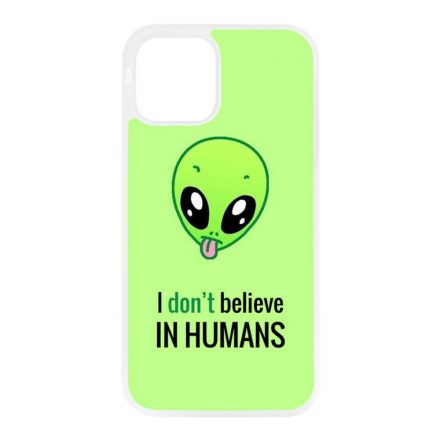 I don't believe in Humans ufo földönkívüli iPhone 12 Mini átlátszó tok