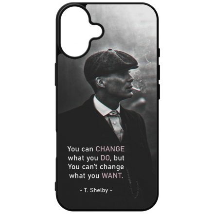 Tommy Shelby Change idezet peaky blinders iPhone 16 Plus tok