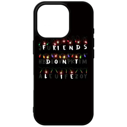 Friends dont lie - stranger things iPhone 16 Pro tok