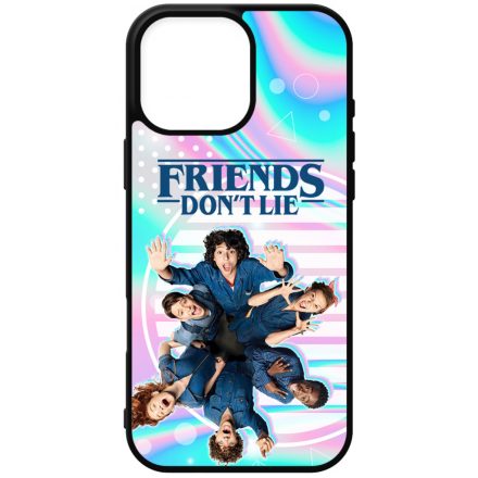 Friends dont lie - KIDS - Stranger Things iPhone 16 Pro Max tok