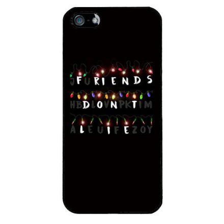 Friends dont lie - stranger things iPhone 5s fekete tok