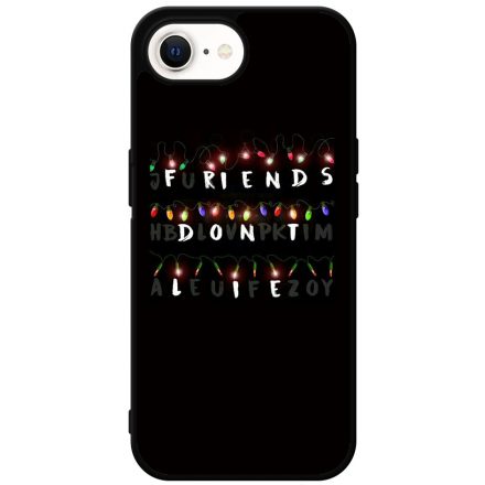 Friends dont lie - stranger things iPhone SE 4 tok