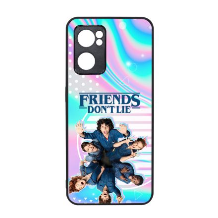 Friends dont lie - KIDS - Stranger Things Oppo Reno 7 5G tok