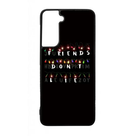 Friends dont lie - stranger things Samsung Galaxy tok