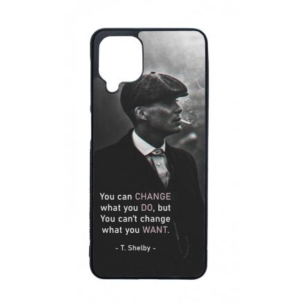 Tommy Shelby Change idezet peaky blinders Samsung Galaxy A12 tok