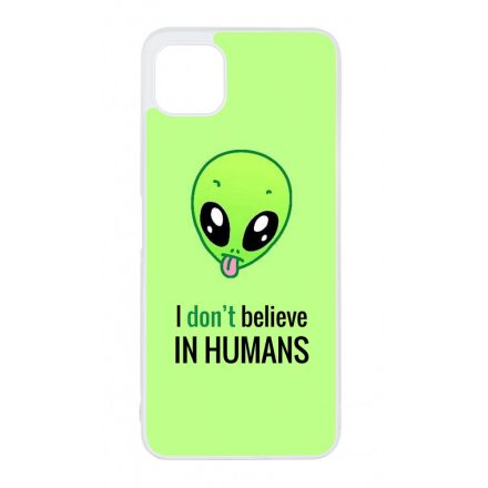 I dont believe in Humans ufo földönkívüli Samsung Galaxy A22 5G tok