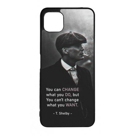 Tommy Shelby Change idezet peaky blinders Samsung Galaxy A22 5G tok