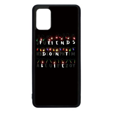 Friends dont lie - stranger things Samsung Galaxy A31 tok