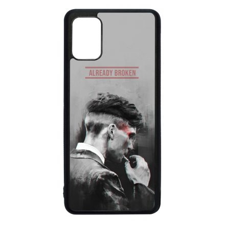 Already Broken - thomas shelby peaky blinders Samsung Galaxy A31 tok