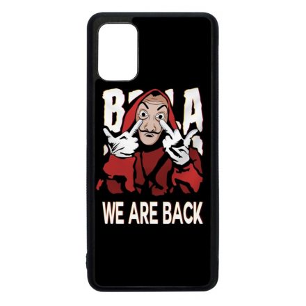 We are back - A Nagy Pénzrablás - la casa de papel Samsung Galaxy A41 fekete tok