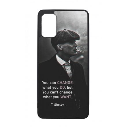 Tommy Shelby Change idezet peaky blinders Samsung Galaxy A41 tok