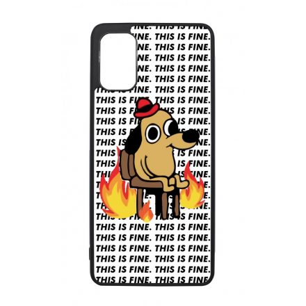 This is fine DOG kutyas meme Samsung Galaxy A41 tok