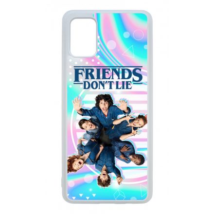 Friends dont lie - KIDS - Stranger Things Samsung Galaxy A51 tok