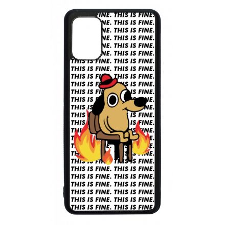 This is fine DOG kutyas meme Samsung Galaxy A51 tok