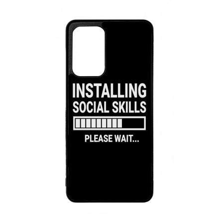 Installing social skills Antisocial Antiszocialis Meno Trendi Samsung Galaxy A52 tok