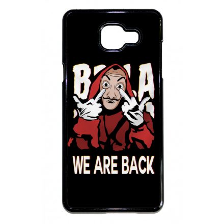 We are back - A Nagy Pénzrablás - la casa de papel Samsung Galaxy A5 (2016) tok