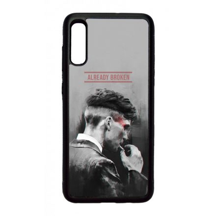 Already Broken - thomas shelby peaky blinders Samsung Galaxy A70 tok