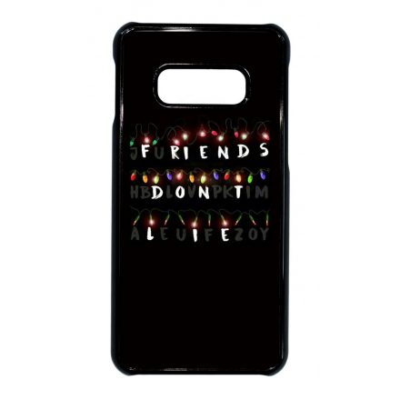 Friends dont lie - stranger things Samsung Galaxy S10E tok