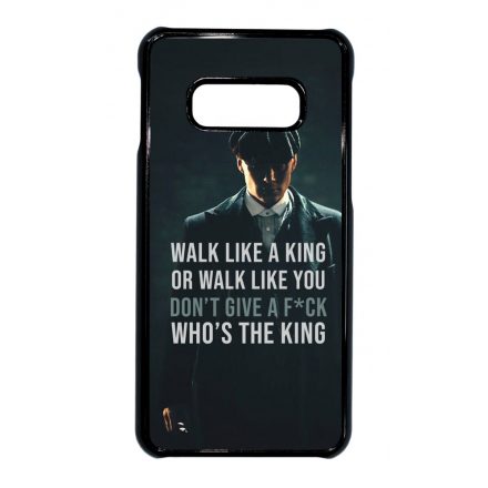 Tommy Shelby King idezet peaky blinders Samsung Galaxy S10E tok