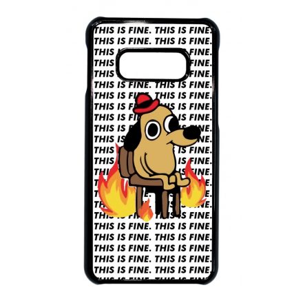 This is fine DOG kutyas meme Samsung Galaxy S10E tok