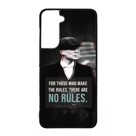 Tommy Shelby No rules idezet peaky blinders Samsung Galaxy S21 FE tok