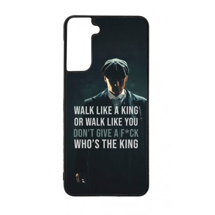 Tommy Shelby King idezet peaky blinders Samsung Galaxy S21 Plus tok