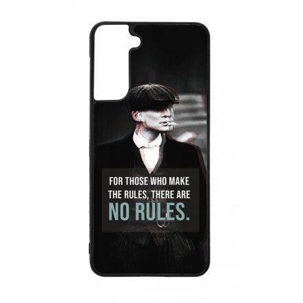 Tommy Shelby No rules idezet peaky blinders Samsung Galaxy S21 Plus tok