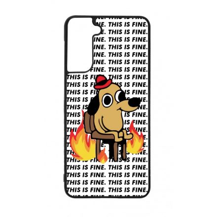 This is fine DOG kutyas meme Samsung Galaxy S21 Plus tok