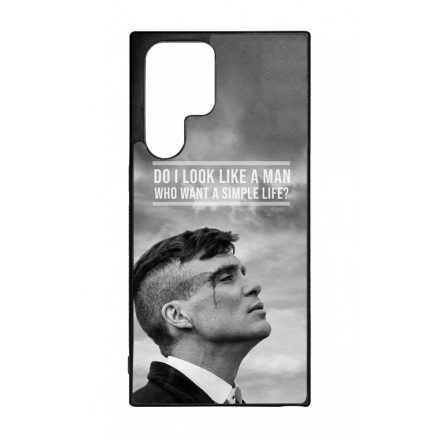 Tommy Shelby simple life idezet peaky blinders Samsung Galaxy S22 Ultra tok