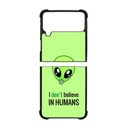 I dont believe in Humans ufo földönkívüli Samsung Galaxy Z Flip 3 5G tok