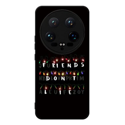 Friends dont lie - stranger things Xiaomi Mi 14 Ultra tok