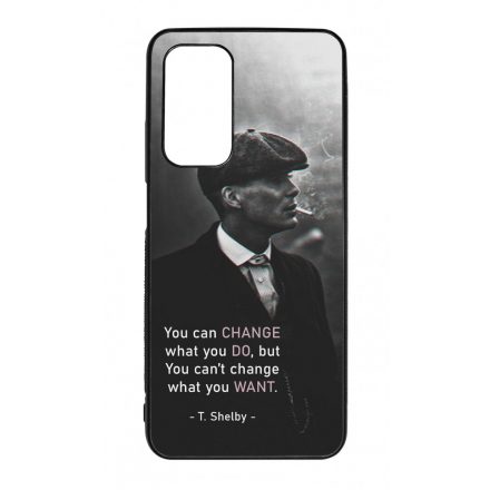 Tommy Shelby Change idezet peaky blinders Xiaomi Mi 10T 5G / Mi 10T Pro 5G tok